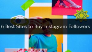 6 Best Sites to Buy Instagram Followers in 2026 (Real & Affordable)